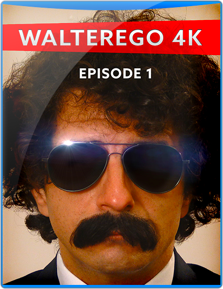 WALTEREGO 4K