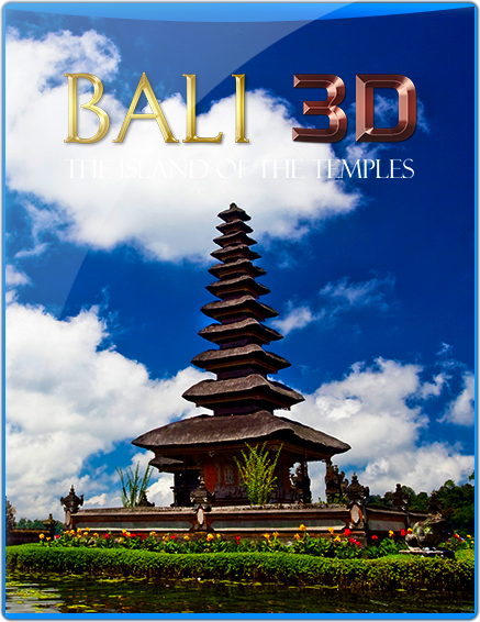 BALI 3D – TEMPLES & HISTORY
