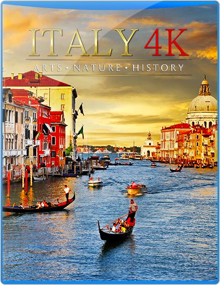 ITALY 4K – ARTS / NATURE / HISTORY