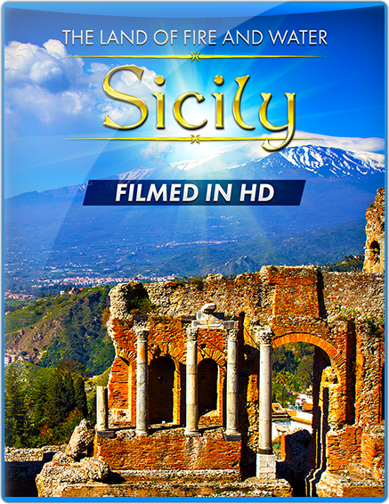Sicily – The Land of Fire and Water