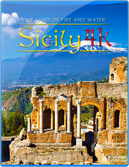 SICILY 4K – THE LAND OF FIRE AND WATER
